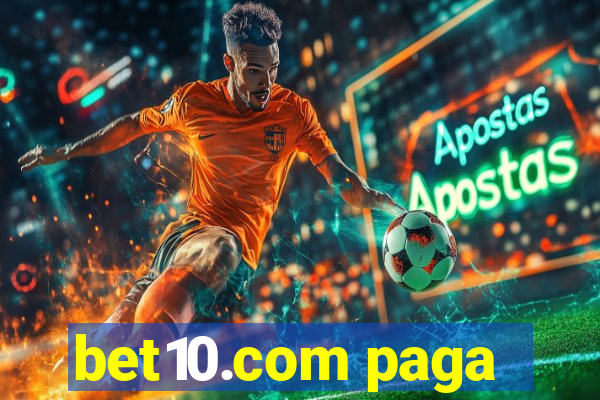 bet10.com paga